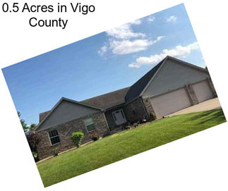 0.5 Acres in Vigo County