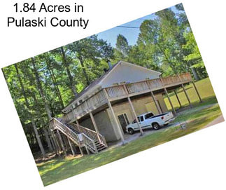 1.84 Acres in Pulaski County