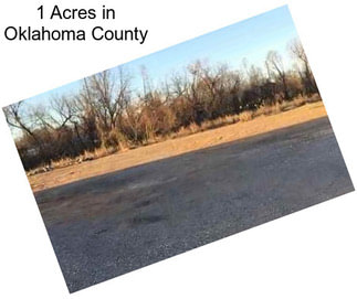 1 Acres in Oklahoma County