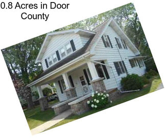 0.8 Acres in Door County