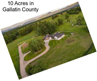 10 Acres in Gallatin County