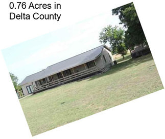 0.76 Acres in Delta County