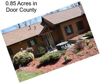 0.85 Acres in Door County
