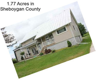 1.77 Acres in Sheboygan County