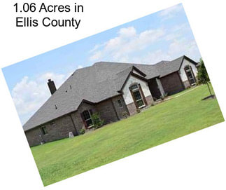 1.06 Acres in Ellis County