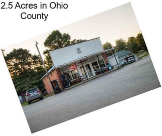 2.5 Acres in Ohio County