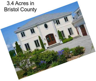 3.4 Acres in Bristol County