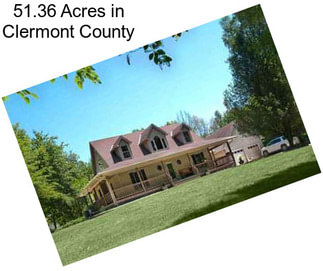 51.36 Acres in Clermont County