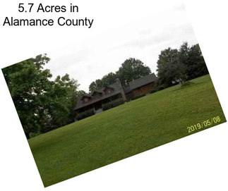 5.7 Acres in Alamance County