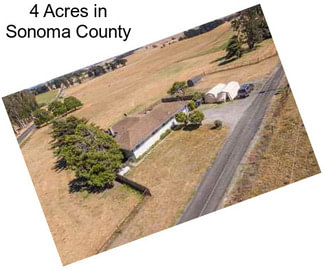 4 Acres in Sonoma County