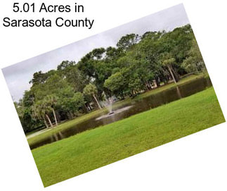 5.01 Acres in Sarasota County