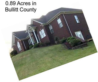 0.89 Acres in Bullitt County