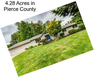 4.28 Acres in Pierce County