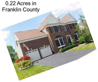 0.22 Acres in Franklin County