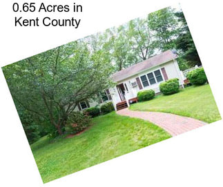 0.65 Acres in Kent County