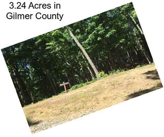 3.24 Acres in Gilmer County