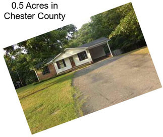 0.5 Acres in Chester County