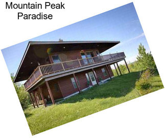 Mountain Peak Paradise
