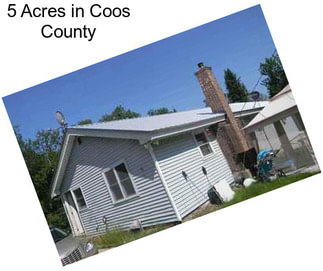 5 Acres in Coos County