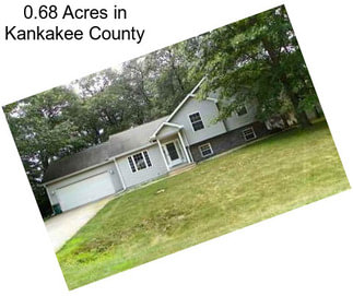 0.68 Acres in Kankakee County