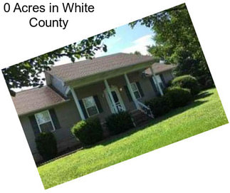 0 Acres in White County