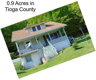 0.9 Acres in Tioga County
