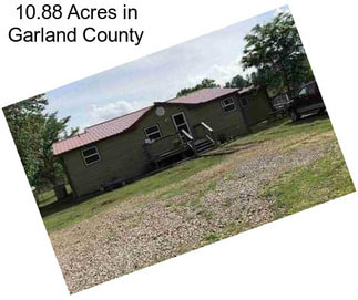 10.88 Acres in Garland County