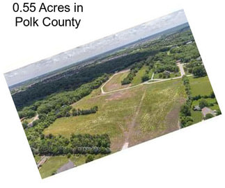 0.55 Acres in Polk County