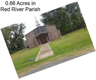 0.66 Acres in Red River Parish