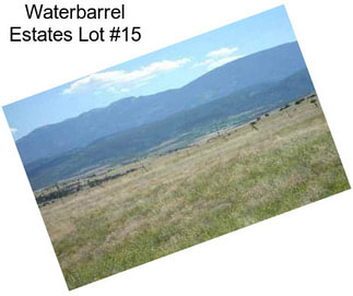 Waterbarrel Estates Lot #15