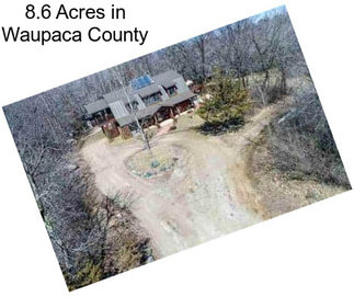 8.6 Acres in Waupaca County