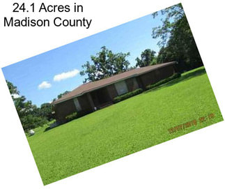 24.1 Acres in Madison County