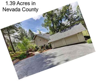 1.39 Acres in Nevada County