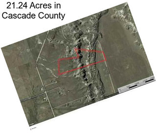 21.24 Acres in Cascade County