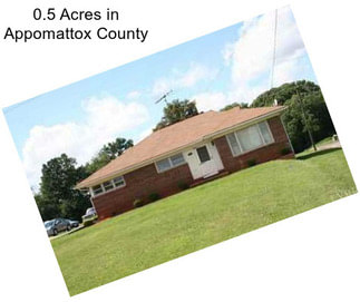 0.5 Acres in Appomattox County