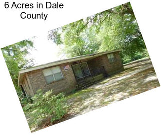 6 Acres in Dale County