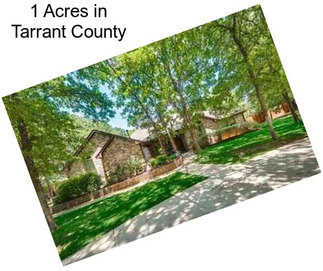 1 Acres in Tarrant County