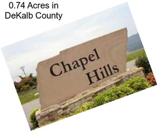 0.74 Acres in DeKalb County