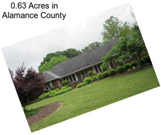 0.63 Acres in Alamance County