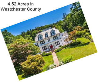 4.52 Acres in Westchester County