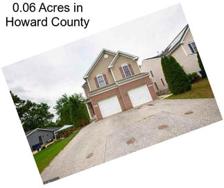 0.06 Acres in Howard County