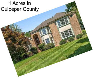 1 Acres in Culpeper County