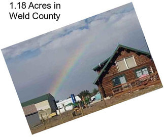 1.18 Acres in Weld County