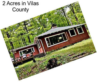 2 Acres in Vilas County