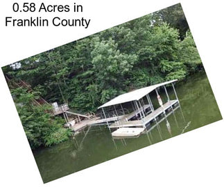 0.58 Acres in Franklin County