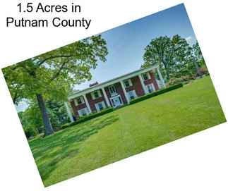 1.5 Acres in Putnam County