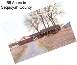 66 Acres in Sequoyah County