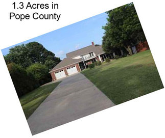 1.3 Acres in Pope County