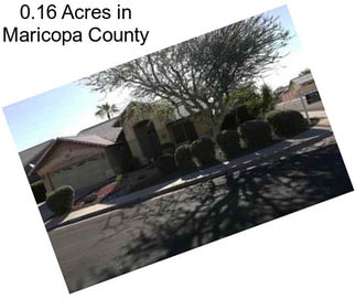 0.16 Acres in Maricopa County