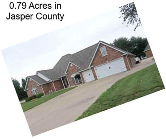 0.79 Acres in Jasper County